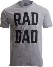 Rad Dad | Funny Cool Dad Joke Humor, Daddy Father's Day Grandpa Fathers T-shirt-(Adult,L)